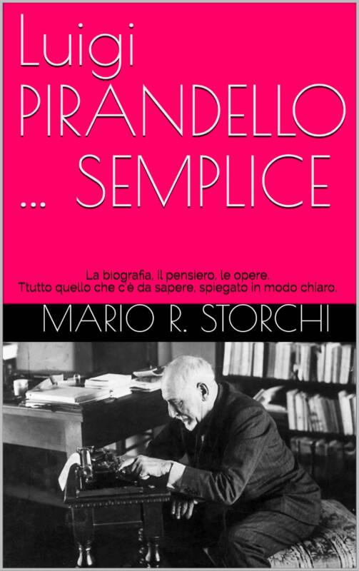 Luigi PIRANDELLO … SEMPLICE